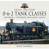 Great Western, 0-6-2 Tank Classes - Maidment, David