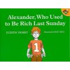 Alexander, Who Used to be Rich Last Sunday (Judith Viorst)(Brožovaná)