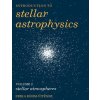 Introduction to Stellar Astrophysics: Volume 2