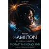 Propast na konci snů, Hamilton Peter F., 2024