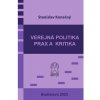 Verejná politika – prax a kritika