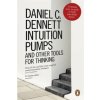 Intuition Pumps and Other Tools for Thinking (Daniel C. Dennett)(Brožovaná)