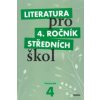 Literatura pro 4. ročník středních škol