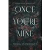 Once You're Mine