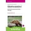 E-kniha Ošetřovatelství pro SZŠ - chirurgie - Taťána Filipová, Martina Smetanová