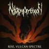 Nekromantheon - Rise,Vulcan Spectre [CD]