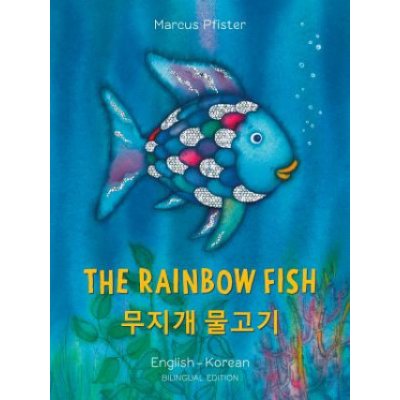 The Rainbow Fish/Bi Pfister Marcus