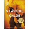 S láskou, Chloe - Alessandra R. Torre