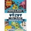 Minecraft - Výzvy na prežitie - kolektív