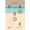 Prorok - Jana Báliková, Chalíl Džibrán, Kahlil Gibran