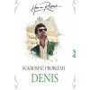 Súkromné problémy: Denis - Hana Repová
