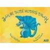 Jak se budí modrý drak - Patrik Břečka
