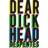 Dear Dickhead (Frank Wynne)(Brožovaná)