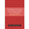 A Translation of Lao-tzu's Tao Te Ching and Wang Pi's Commentary (Paul J. Lin)(Brožovaná)