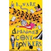 WARNING: Grandma's Gone Bonkers