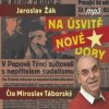 Žák Jaroslav - Na úsvitě nové doby / Miroslav Táborský / Mp3 / 2CD [2 CD]