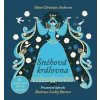 Sněhová královna - Prostorové leporelo - Andersen Hans Christian
