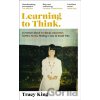 Learning to Think. - Tracy King
