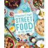Masterchef: Street Food of the World (Taylor Genevieve)