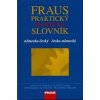 PRAKTICKÝ TECHNICKÝ SLOVNÍK NĚMECKO-ČESKÝ ČESKO-NĚMECKÝ