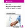 Prevence a kontrola infekcí spojených se zdravotní péčí - Martin Krause
