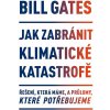 Jak zabránit klimatické katastrofě