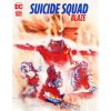 Suicide Squad: Blaze (Spurrier Simon)
