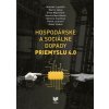 HOSPODÁRSKE A SOCIÁLNE DOPADY PRIEMYSLU 4.0
