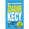 Žiadne kecy - Ben Carpenter