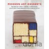 Modern Art Desserts - Caitlin Freeman