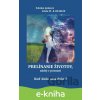 E-kniha Prelínanie životov, nádej v poznaní - Zdenka Janková, Linda W. & Charlie