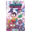 Mladí Titani, do toho! - kolektív autorov