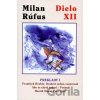 Dielo XII. - Milan Rúfus