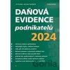Daňová evidence podnikatelů 2024 - Jiří Dušek, Jaroslav Sedláček