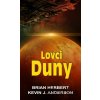 Lovci Duny (český jazyk) - Brian Herbert, Kevin J. Anderson