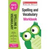 Spelling and Vocabulary Workbook (Ages 6-7)
