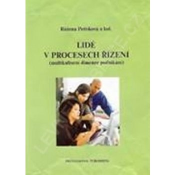 Lidé v procesech řízení multikulturní dimenze podnikání - Petříková Růžena, CSc.