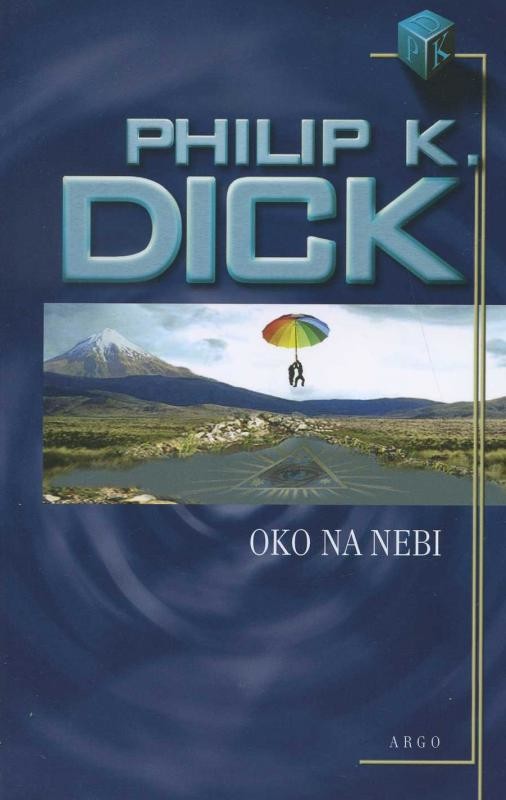 Oko na nebi - Philip K. Dick