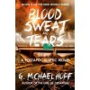 Blood, Sweat & Tears