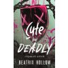 Cute but Deadly (Beatrix Hollow)(Pevná)