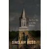 As For Me And My House - Sinclair Ross