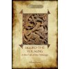 Story of Sigurd the Volsung and the Fall of the Niblungs (Aziloth Books) (William Morris)(Brožovaná)