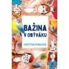 Bažina v obýváku - Plíhalová Kristýna