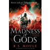 The Madness of Gods (R.S. Moule)(Brožovaná)
