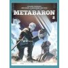 Metabaron 2 - brož. - Alejandro Jodorowsky