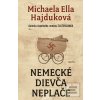 Nemecké dievča neplače (Michaela Ella Hajduková)