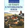 Tajemné stezky - Od Šumavy k Novohradský - 2. vydání - Vojtěch Fišer