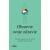 Obnovte svoje zdravie