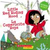 Little Red Riding Hood / La Caperucita Roja (Bilingual) (Costa Knufinke Joana)