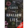 Dark And Shallow Lies